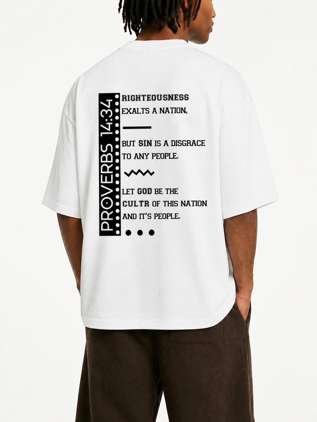 Proverbs 14:34 White Shirt